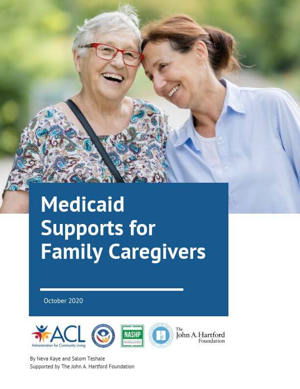 Medicaid Supports for Family Caregivers - NASHP