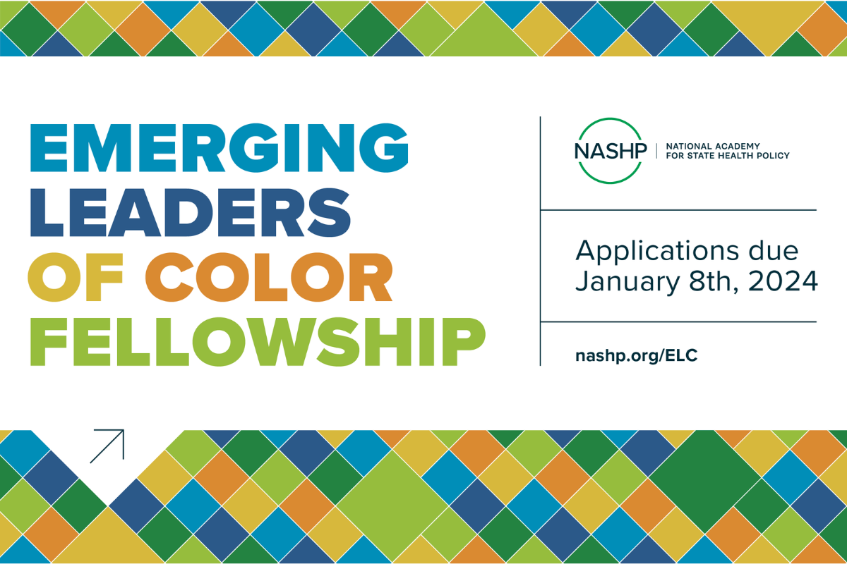 Apply Today to NASHP’s 2024 Emerging Leaders of Color Fellowship NASHP